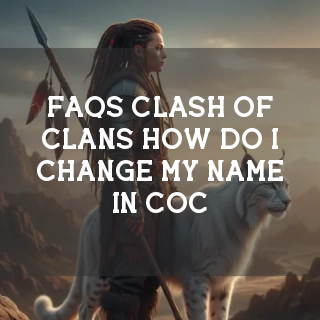 Clash of Clans (CoC) FAQs Banner