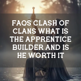 Clash of Clans (CoC) FAQs Banner